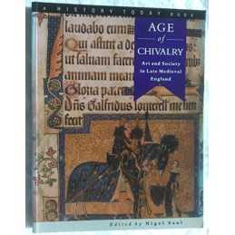 AGE OF CHIVALRY (History Today) by Saul, Nigel Paperback Book  Fast