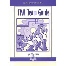 Tpm Team Guide (The Shopfloor Series), Kunio, Shirose
