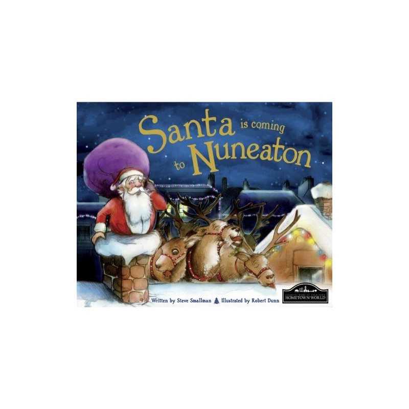 Santa is Coming to Nuneaton by Steve Smallman Book