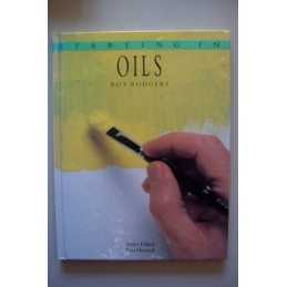 Starting in Oils (Starting in Art S.) by Howard, Ken Paperback Book