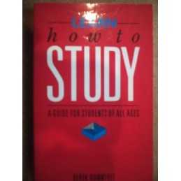 Learn How To Study: Revised Edition: A Guid... by Rowntree, Professor Paperback