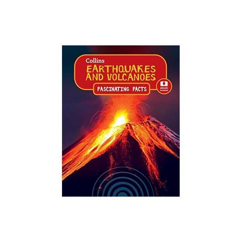 Earthquakes and Volcanoes (Collins Fascinating Facts) by Collins Book
