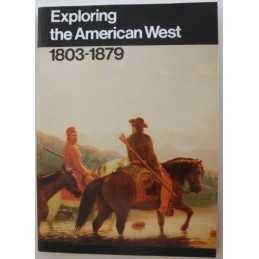 Exploring the American West, 1803-1..., Goetzmann, Will