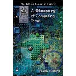 A Glossary of Computing Terms by British Computer Society, BCS Paperback Book