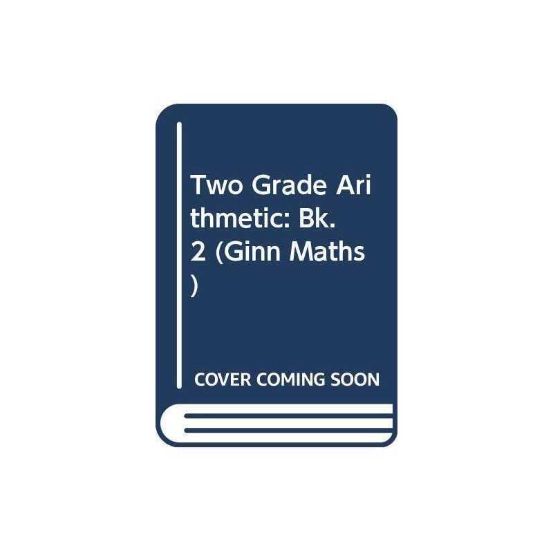 Two Grade Arithmetic: Bk. 2 by Smith, C.H.J. Paperback Book