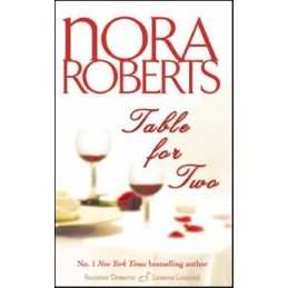 Table for Two: (combining Summer Desserts and Less... by Roberts, Nora Paperback