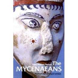 The Mycenaeans (Ancient Peoples and..., Taylour, Lord W