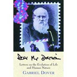 Dear Mr. Darwin: Letters on the Evol..., Dover, Gabriel