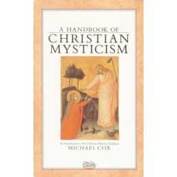 A Handbook of Christian Mysticism: An Introduction ... by Cox, Michael Paperback