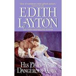 His Dark and Dangerous Ways (Avon Romance) by Layton, Edith Paperback Book The
