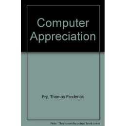 Computer Appreciation by Fry, Thomas Frederick Paperback Book  Fast