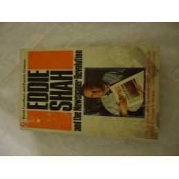 Eddie Shah and the Newspaper Revolu..., Patrick Wintour