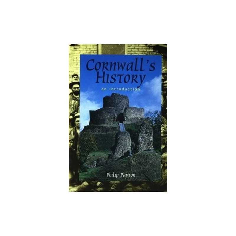 Cornwalls History: An Introduction (Tor Mark ser... by Payton, Philip Paperback