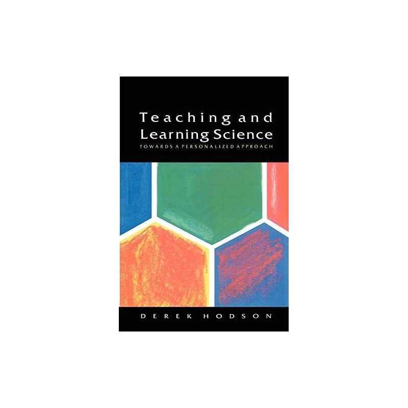 Teaching And Learning Science (UK Higher Education... by Hodson, Derek Paperback