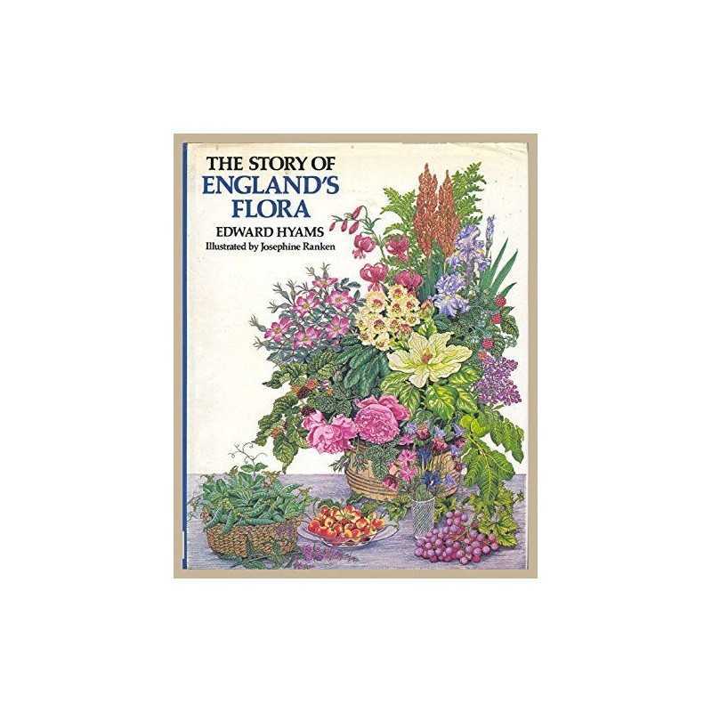 The Story of Englands Flora by Edward, Hyams Hardback Book