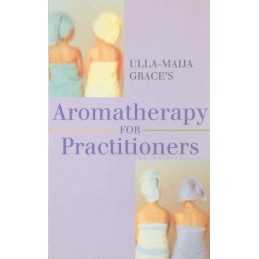 Ulla-Maija Graces Aromatherapy For Practition... by Grace, Ulla-Maija Paperback