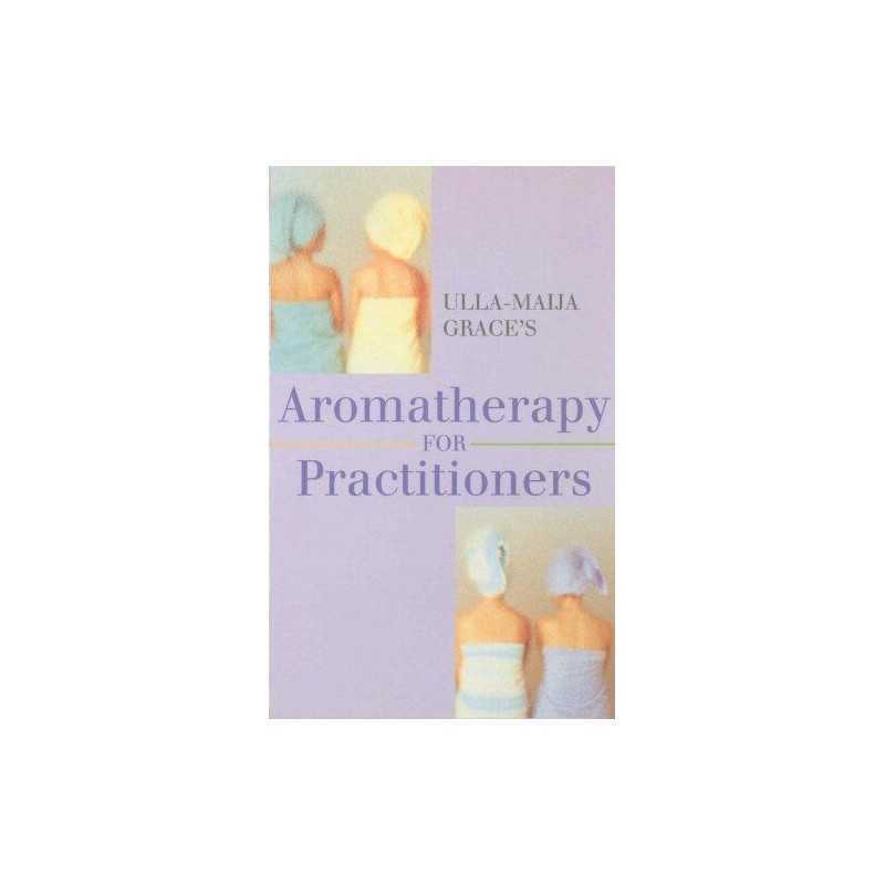Ulla-Maija Graces Aromatherapy For Practition... by Grace, Ulla-Maija Paperback
