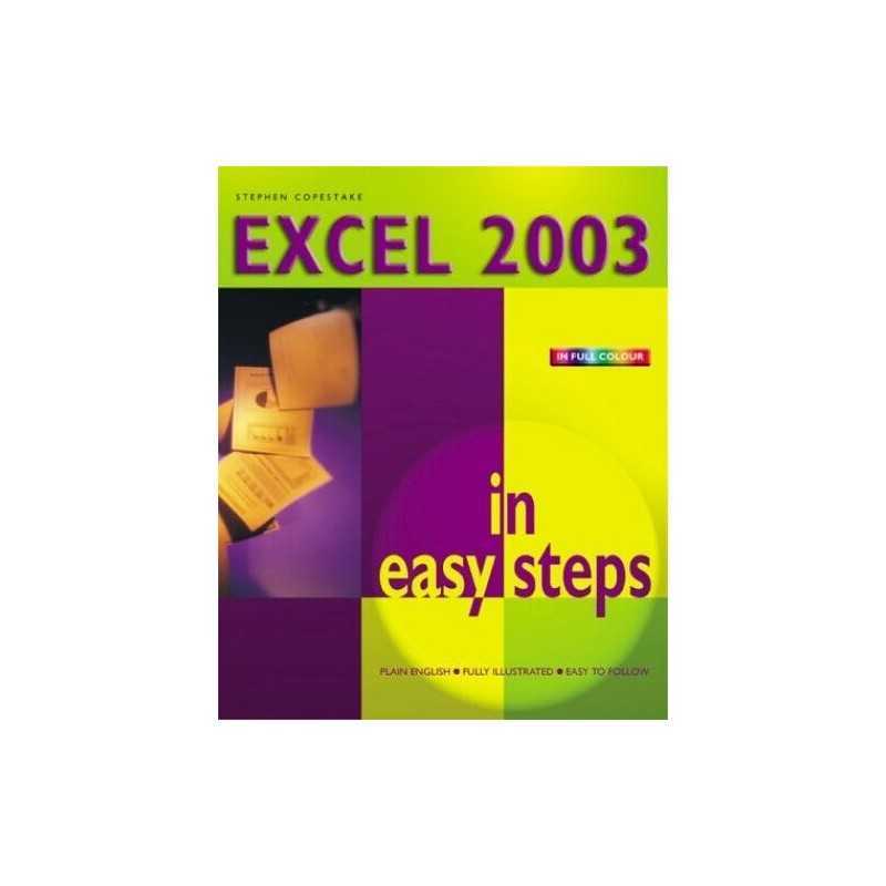 Excel 2003 In Easy Steps (In Easy Steps Series) by Copestake, Stephen Paperback