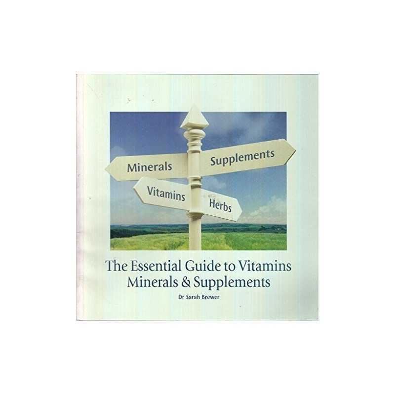 The Essential Guide To Vitamins, Minerals And S... by Dr. Sarah Brewer Paperback