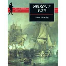 Nelsons War (Wordsworth Military L..., Padfield, Peter