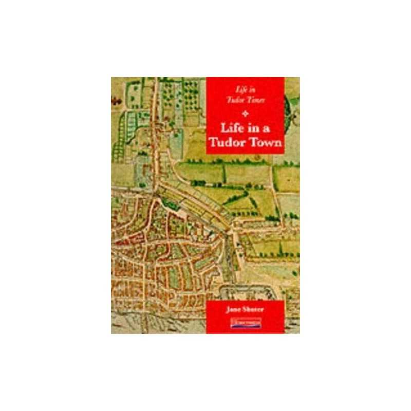 History Topic Books:Life in Tudor Times: Life in a ... by Shuter, Jane Paperback
