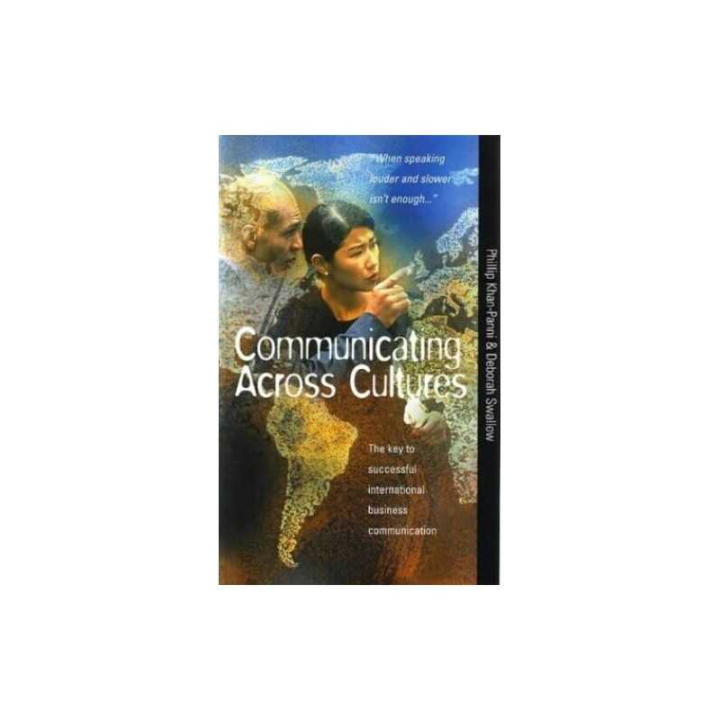 Communicating Across Cultures: The key to su... by Khan-Panni, Phillip Paperback