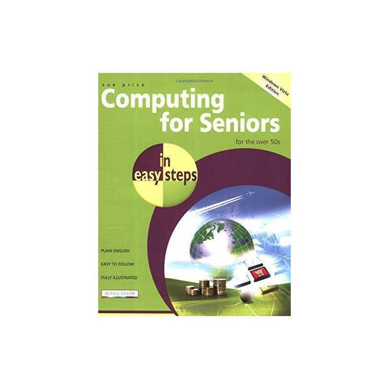 Computing For Seniors In Easy Steps Windows Vista Edi... by Price, Sue Paperback