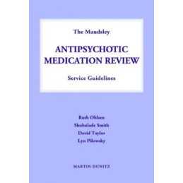 Maudsley Antipsychotic Medication Review Se... by Taylor BSc MSc MRPha Paperback