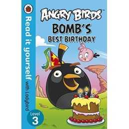 Angry Birds: Bombs Best Birthday - Read it yourself with Ladybird:... by Author