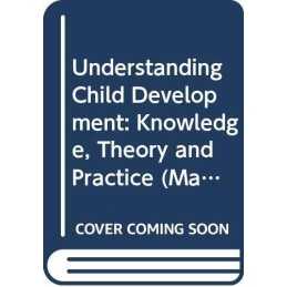 Understanding Child Development: Knowledge, Theor... by Lindon, Jennie Paperback
