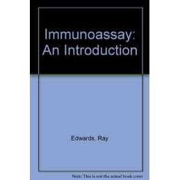 Immunoassay: An Introduction by Edwards, Ray Paperback Book