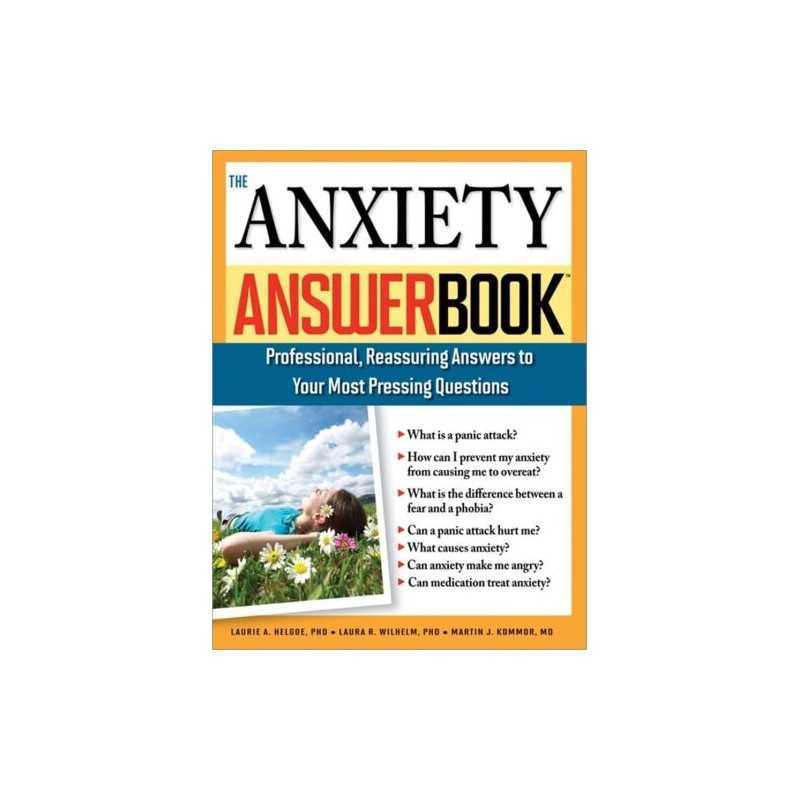 The Anxiety Answer Book by Martin Kommor Paperback Book