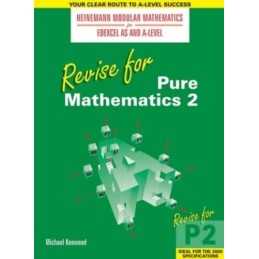 Revise for Pure Mathematics 2 (Heinemann Modula... by Michael Kenwood Paperback