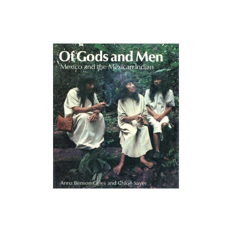 Of Gods and Men: Mexico and the Mexica..., Sayer, Chloe