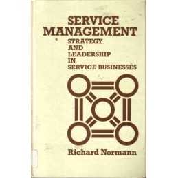Service Management: Strategy and Leadership in t... by Normann, Richard Hardback