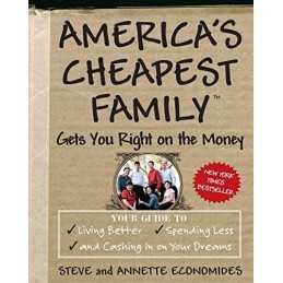 Americas est Family Gets You Right on the Money:... by Economides, Annette