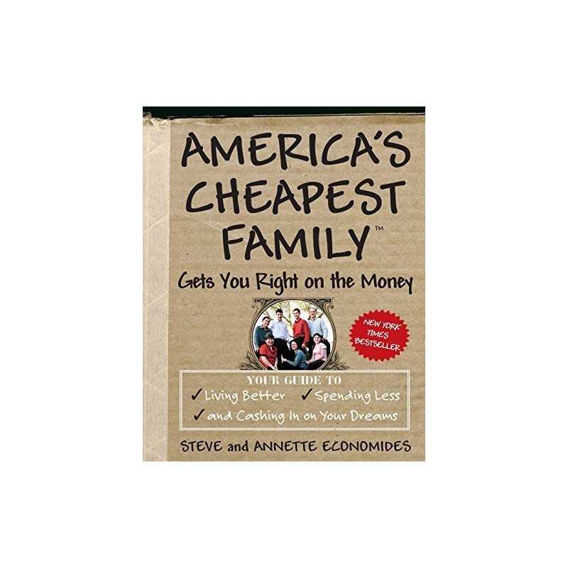 Americas est Family Gets You Right on the Money:... by Economides, Annette