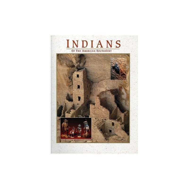 Indians of the American Southwest, Walker, Steven L.