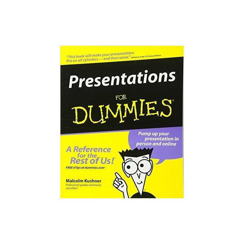 Presentations For Dummies, Kushner, Malcolm