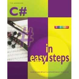 C# In Easy Steps (In Easy Steps Series), Anderson, T
