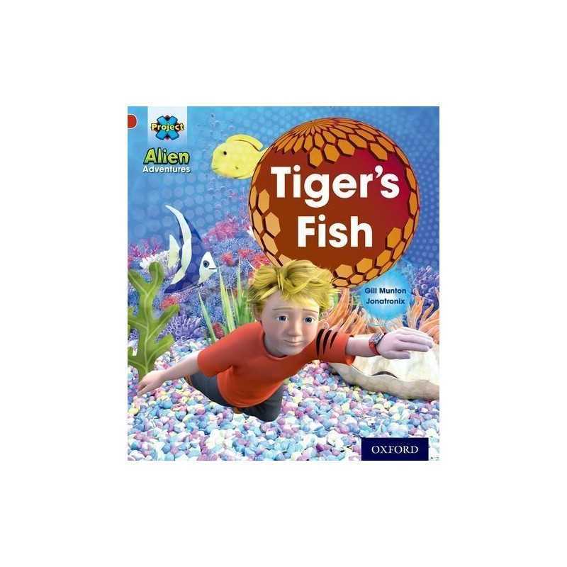 Project X: Alien Adventures: Red: Tigers Fish by Munton, Gill Book