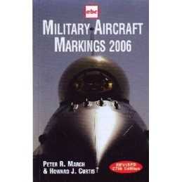 Military Aircraft Markings 2006 by Curtis, H. Paperback Book