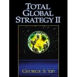 Total Global Strategy II: United States Edition: ... by Yip, George S. Paperback