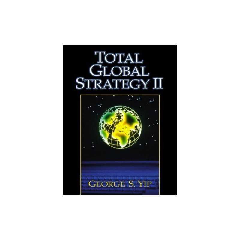 Total Global Strategy II: United States Edition: ... by Yip, George S. Paperback