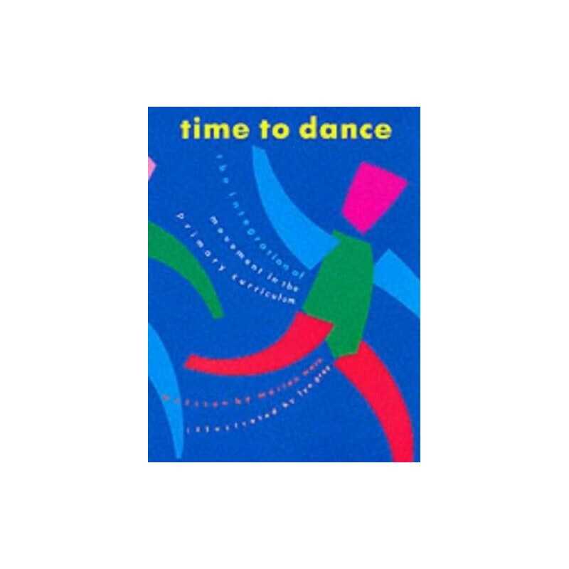 Time to Dance: Integration of Movement..., Ware, Marion