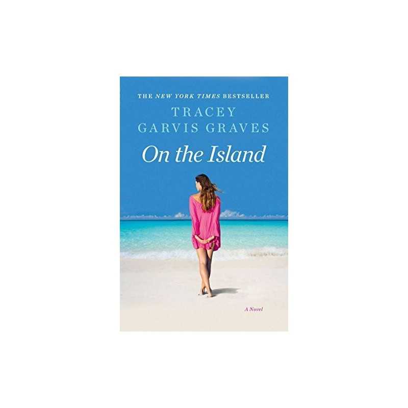 On the Island by Graves, Tracey Garvis Book