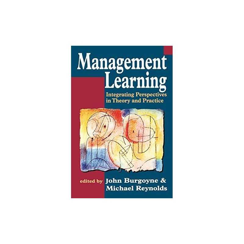 Management Learning: Integrating Perspectives i... by Michael Reynolds Paperback