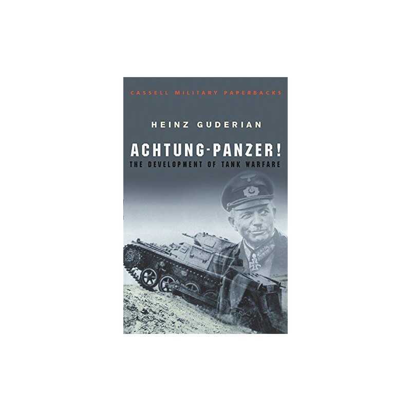 Achtung Panzer!: The Development of Tank Warfare... by Guderian, Heinz Paperback