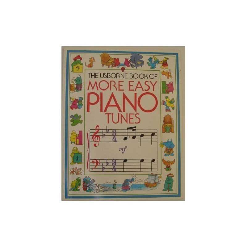 More Easy Piano Tunes (Usborne Tunebooks S.) by Suschitzky, Anya Paperback Book