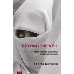 Beyond the Veil: Male-female Dynami..., Mernissi, Fatim